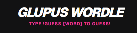 TikTok + Twitch Wordle
